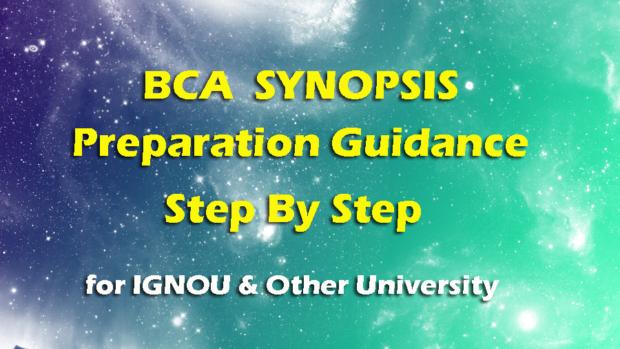 How to Preparation step by step IGNOU BCA SYNOPSIS BCSP060
