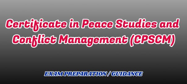 Certificate in Peace Studies and Conflict Management ignou detail