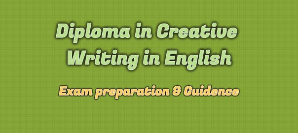 Ignou Diploma in Creative Writing in English