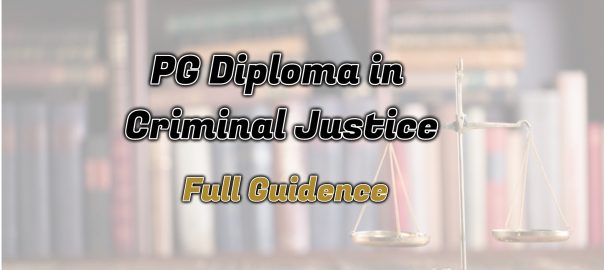 Ignou PG Diploma in Criminal Justice