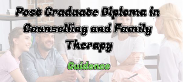 Ignou Post Graduate Diploma in Counselling and Family Therapy