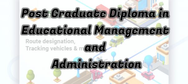 Ignou Post Graduate Diploma in Educational Management and Administration