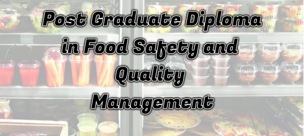 Ignou Post Graduate Diploma in Food Safety and Quality Management