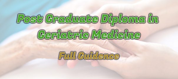 Ignou Post Graduate Diploma in Geriatric Medicine