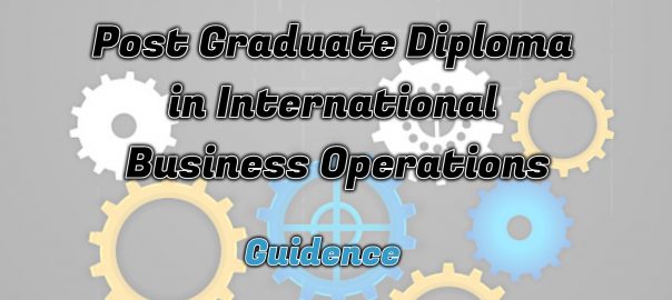 Ignou Post Graduate Diploma in International Business Operations