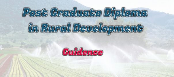 Ignou Post Graduate Diploma in Rural Development