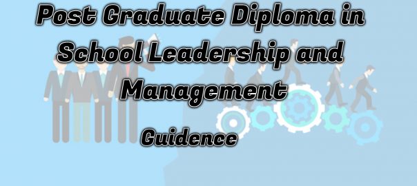 Ignou Post Graduate Diploma in School Leadership and Management