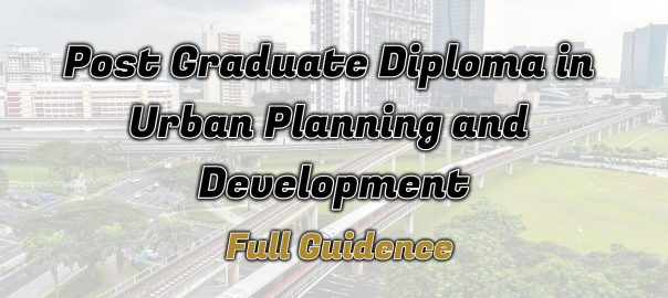 Ignou Post Graduate Diploma in Urban Planning and Development