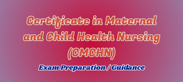 certificate in maternal and child care nursing ignou