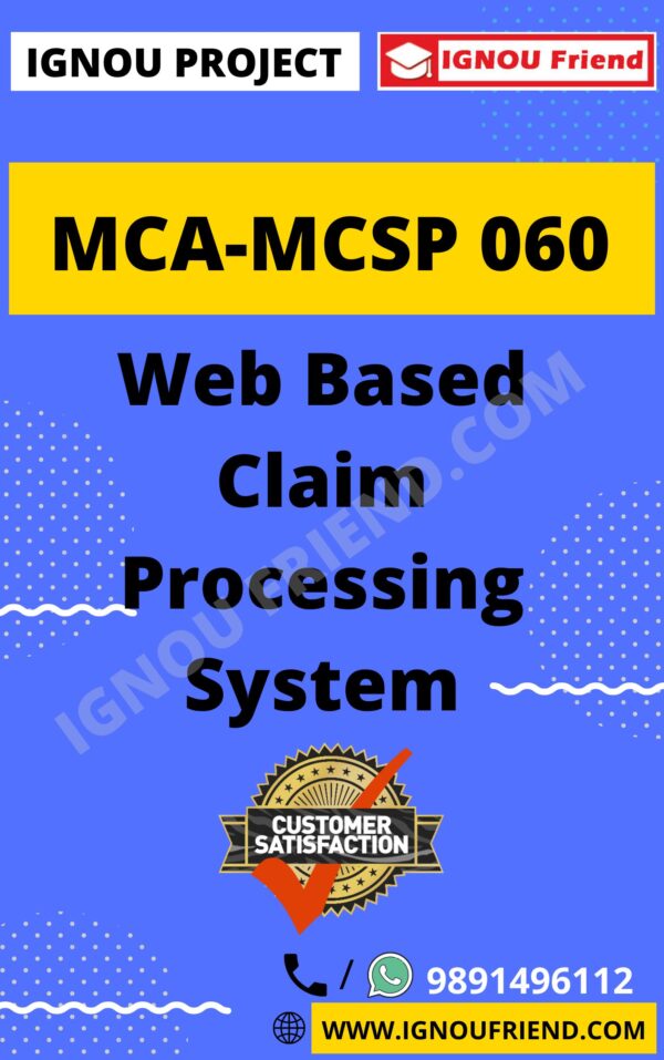 Ignou MCA MCSP-060 Synopsis Only, Topic - Web Based Claim Processing System