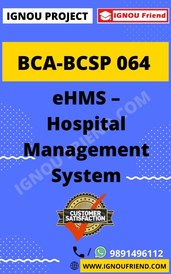 ignou-bca-bcsp064-synopsis-only- eHMS Hospital Management System