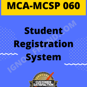 Ignou MCA MCSP-060 Synopsis Only, Topic - Student Registration System