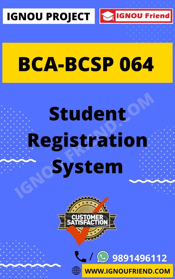 ignou-bca-bcsp064-synopsis-only- Student Registration System