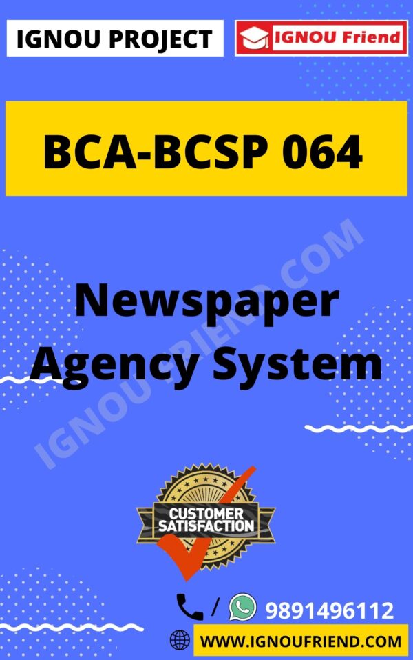 ignou-bca-bcsp064-synopsis-only-Newspaper Agency System