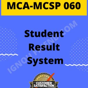 Ignou MCA MCSP-060 Synopsis Only, Topic - Student Result Management system
