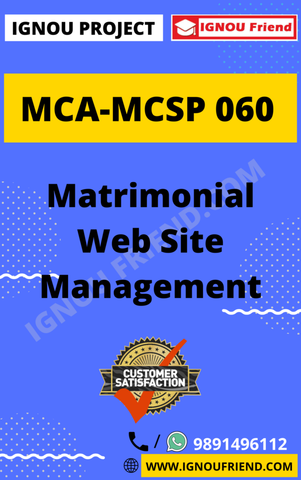 Ignou MCA MCSP-060 Synopsis Only, Topic - Matrimonial Website Management System