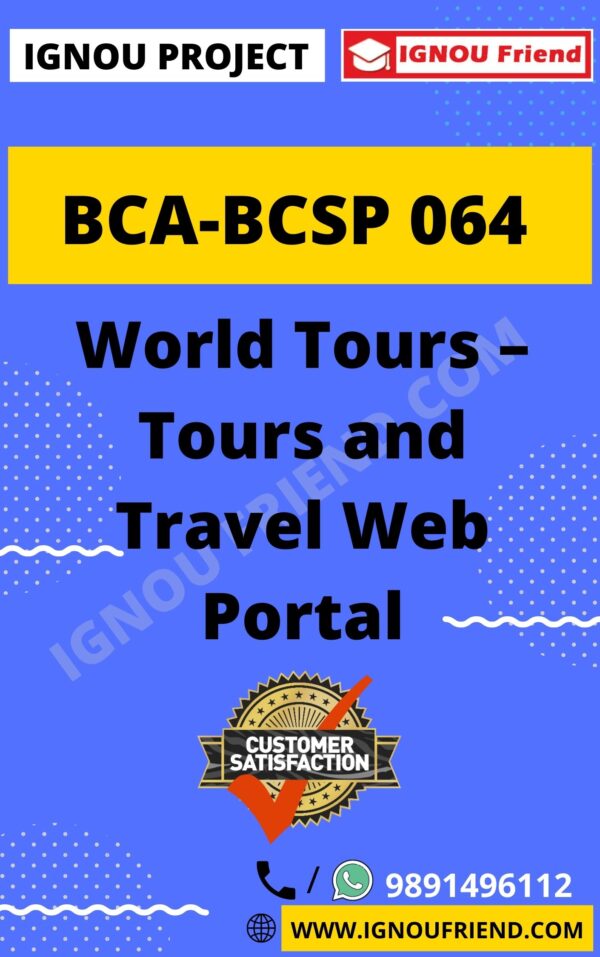 ignou-bca-bcsp064-synopsis-only- WorldTours - Tours and Travel Web Portal