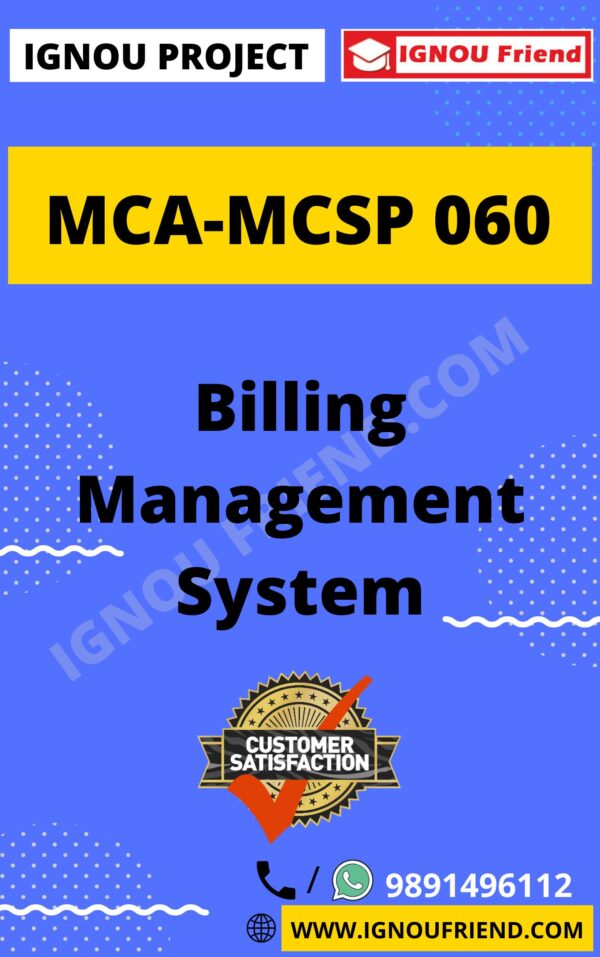 Ignou MCA MCSP-060 Synopsis Only, Topic - Billing Management system