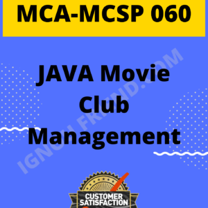 Ignou MCA MCSP-060 Synopsis Only, Topic - JAVA Movie Club Management