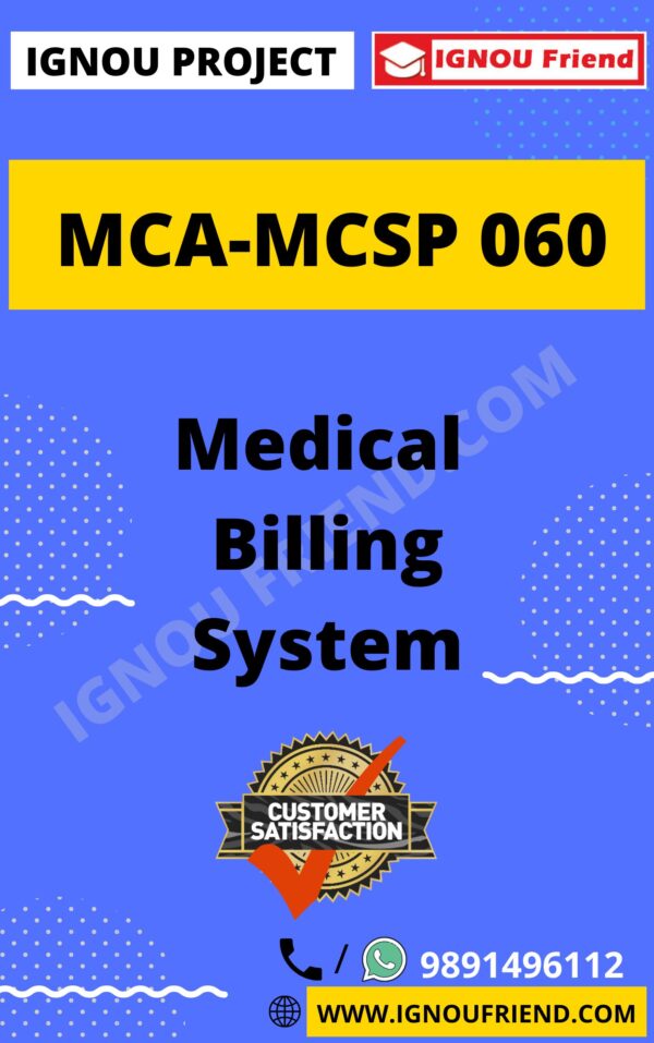 Ignou MCA MCSP-060 Synopsis Only, Topic - Medical Billing Management system
