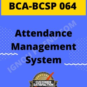 ignou-bca-bcsp064-synopsis-only- Attendance Management System