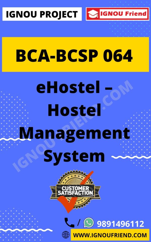 ignou-bca-bcsp064-synopsis-only-eHostel - Hostel Management System