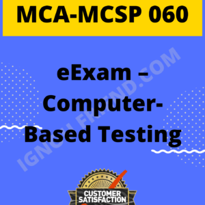 Ignou MCA MCSP-060 Synopsis Only, Topic- eExam - Computer Based Testing