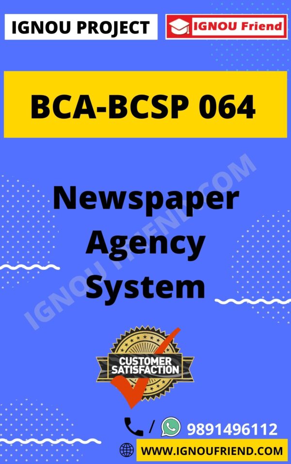 ignou-bca-bcsp064-synopsis-only- Newspaper Agency Management System