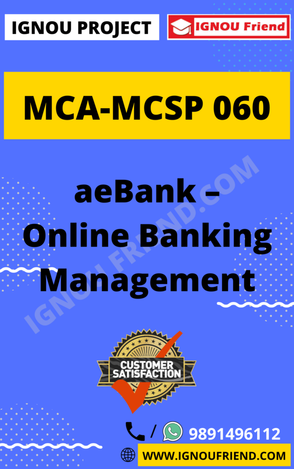 Ignou MCA MCSP-060 Synopsis Only, Topic - eBank - Online Bank Management System