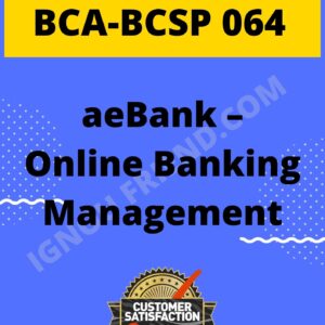 ignou-bca-bcsp064-synopsis-only- eBank - Online Bank Management System