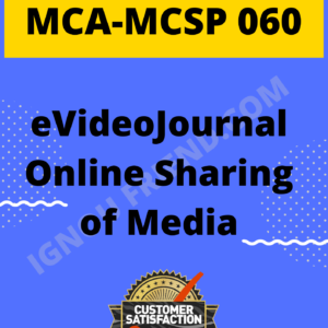 Ignou MCA MCSP-060 Synopsis Only, Topic - eVideo Journal Online Sharing Of Media