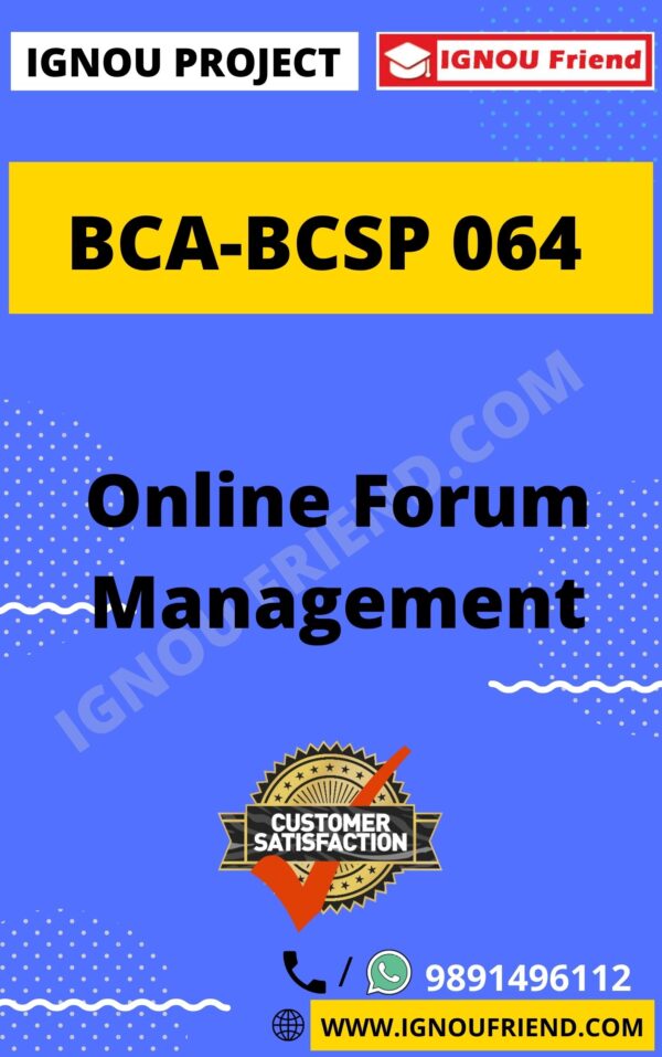 ignou-bca-bcsp064-synopsis-only-Online Forum Management System
