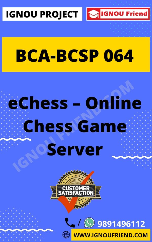 ignou-bca-bcsp064-synopsis-only- Online eChess Game Server
