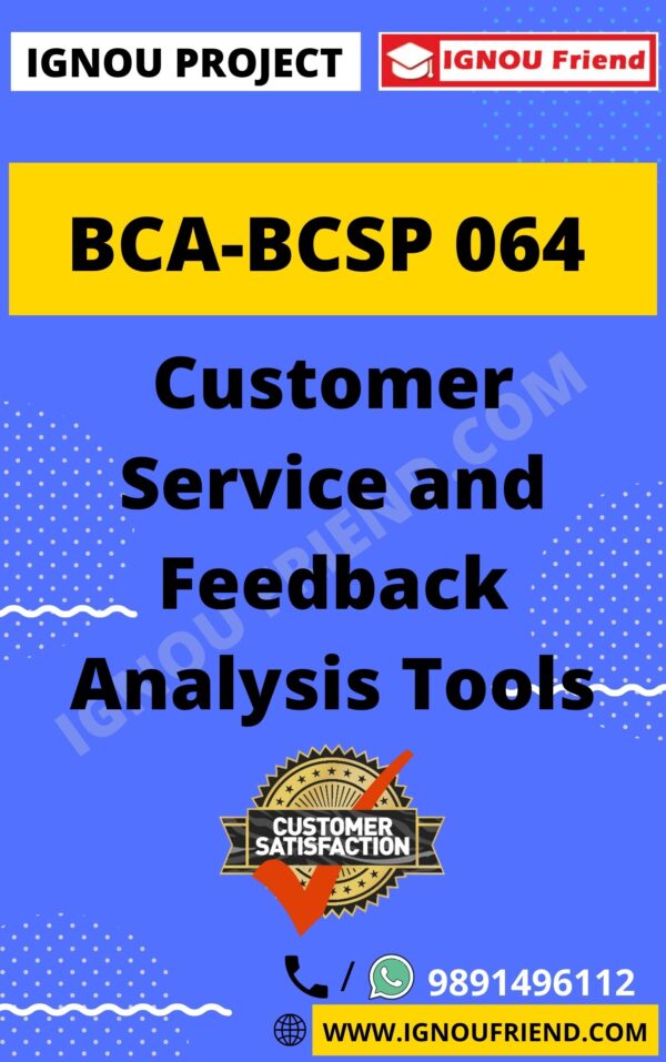 ignou-bca-bcsp064-synopsis-only- Customer Service and Feedback Analysis Tools