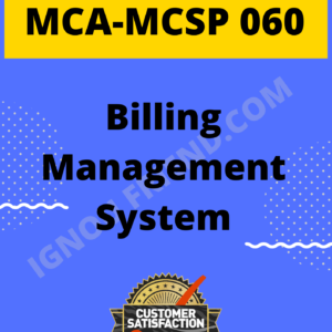 Ignou MCA MCSP-060 Synopsis Only, Topic - Billing Management System