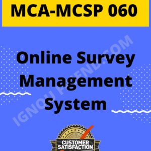 Ignou MCA MCSP-060 Synopsis Only, Topic - Online Survey Management System