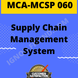 Ignou MCA MCSP-060 Synopsis Only, Topic - Supply Chain Management System