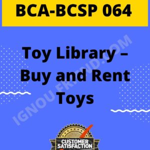 ignou-bca-bcsp064-synopsis-only- Toy Library - Buy and Rent Toys