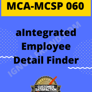 Ignou MCA MCSP-060 Synopsis Only, Topic- aIntegrated Employee Detail Finder
