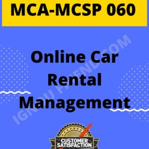 Ignou MCA MCSP-060 Synopsis Only, Topic- Online Car Rental Management System