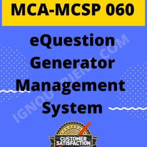 Ignou MCA MCSP-060 Synopsis Only, Topic- eQustion Generator Management System