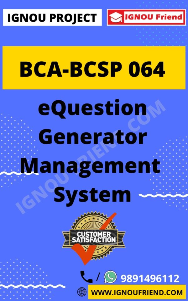 ignou-bca-bcsp064-synopsis-only- eQuestion Generator Management System