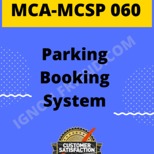 Ignou MCA MCSP-060 Synopsis Only, Topic - Parking Booking System