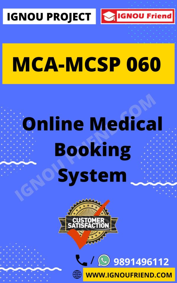 Ignou MCA MCSP-060 Synopsis Only, Topic - Online Medical Book Management System