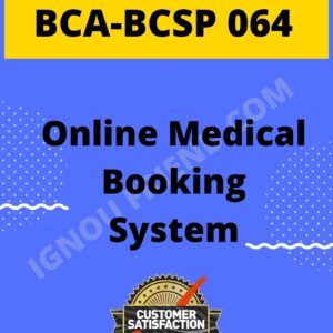 ignou-bca-bcsp064-synopsis-only- Online Medical Booking Management System