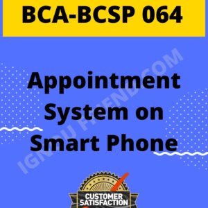 ignou-bca-bcsp064-synopsis-only- Appointment System On Smart Phone