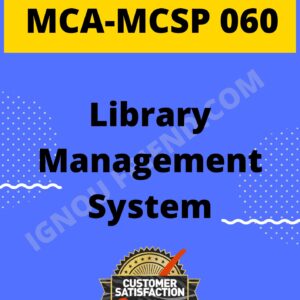 Ignou MCA MCSP-060 Synopsis Only, Topic- Library Management system