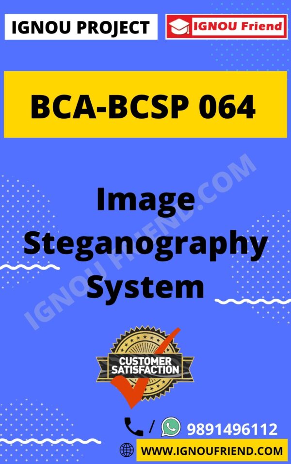 ignou-bca-bcsp064-synopsis-only- Image Steganography System