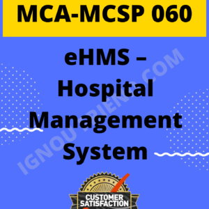 Ignou MCA MCSP-060 Complete Project, Topic - eHMS Hospital Management System