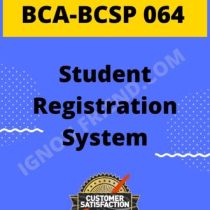 Ignou BCA BCSP-064 Complete Project, Topic - Student Registration System